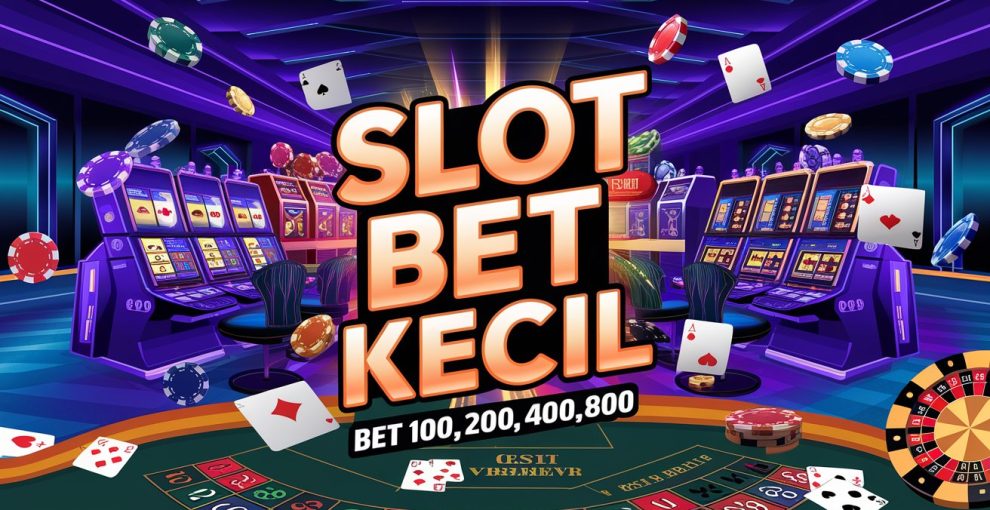 Trik Baru Bermain Slot Bet 100 agar Tidak Mudah Kalah